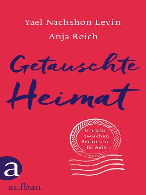 cover image of Getauschte Heimat